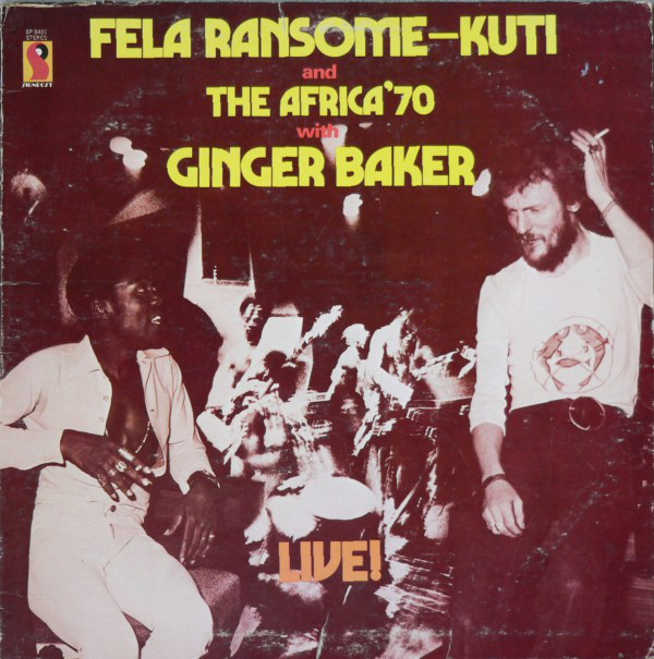 Fela Ransome-Kuti And The Africa '70 With Ginger Baker ‎- 1971