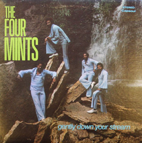 The Four Mints - 1973 - Gently Down Your Stream Free Download